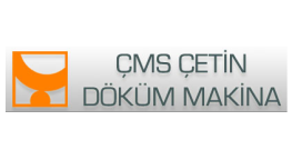 ÇMS ÇETİN DÖKÜM MAKİNA